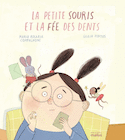Petite souris et la fée des dents (La)